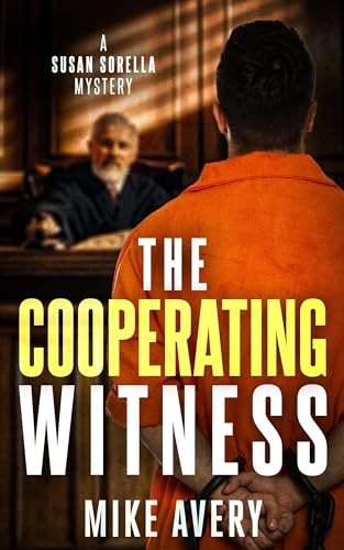 The Cooperating Witness: A Susan Sorella Mystery