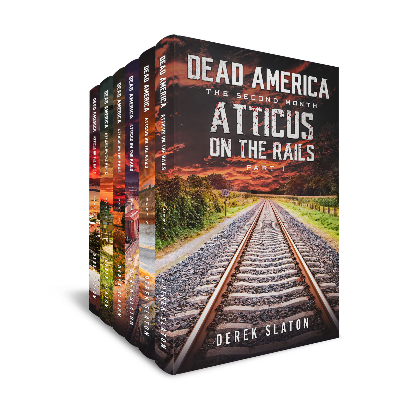 Dead America: Atticus on the Rails - Books 1-6