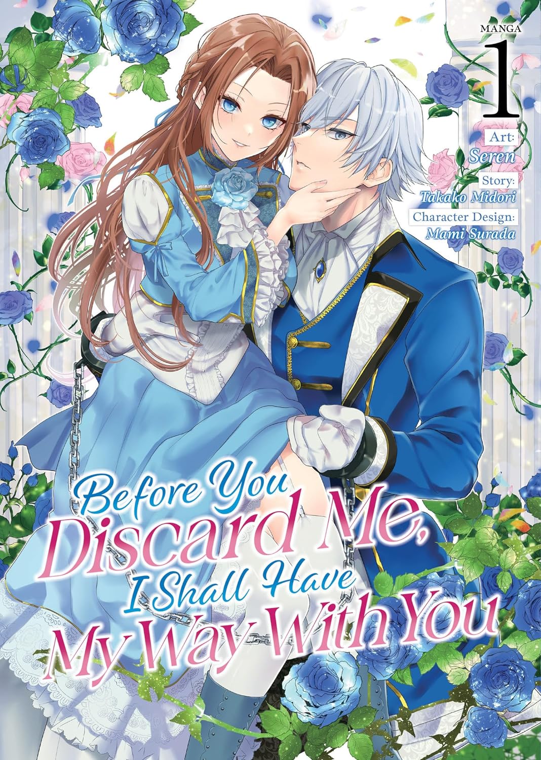 Before You Discard Me, I Shall Have My Way With You, Vol. 1