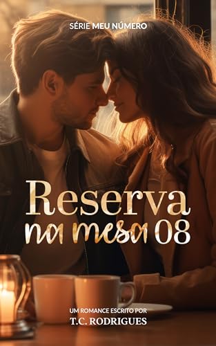 Reserva na mesa 08 (Meu número)
