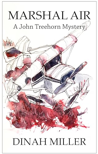 Marshal Air: A John Treehorn Mystery