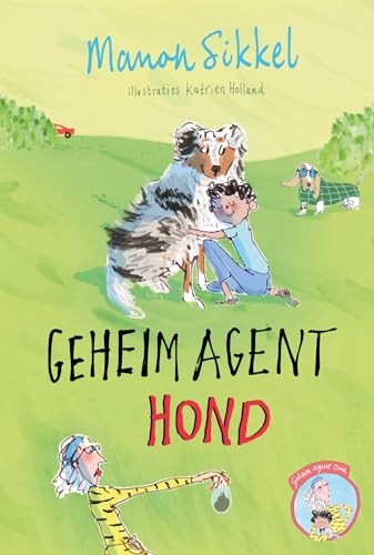 Geheim agent hond (Geheim agent oma Book 6)
