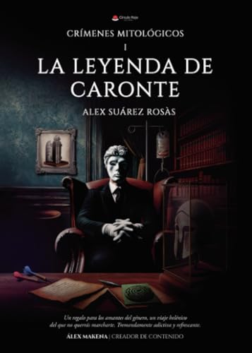 Crímenes Mitológicos I. La Leyenda de Caronte