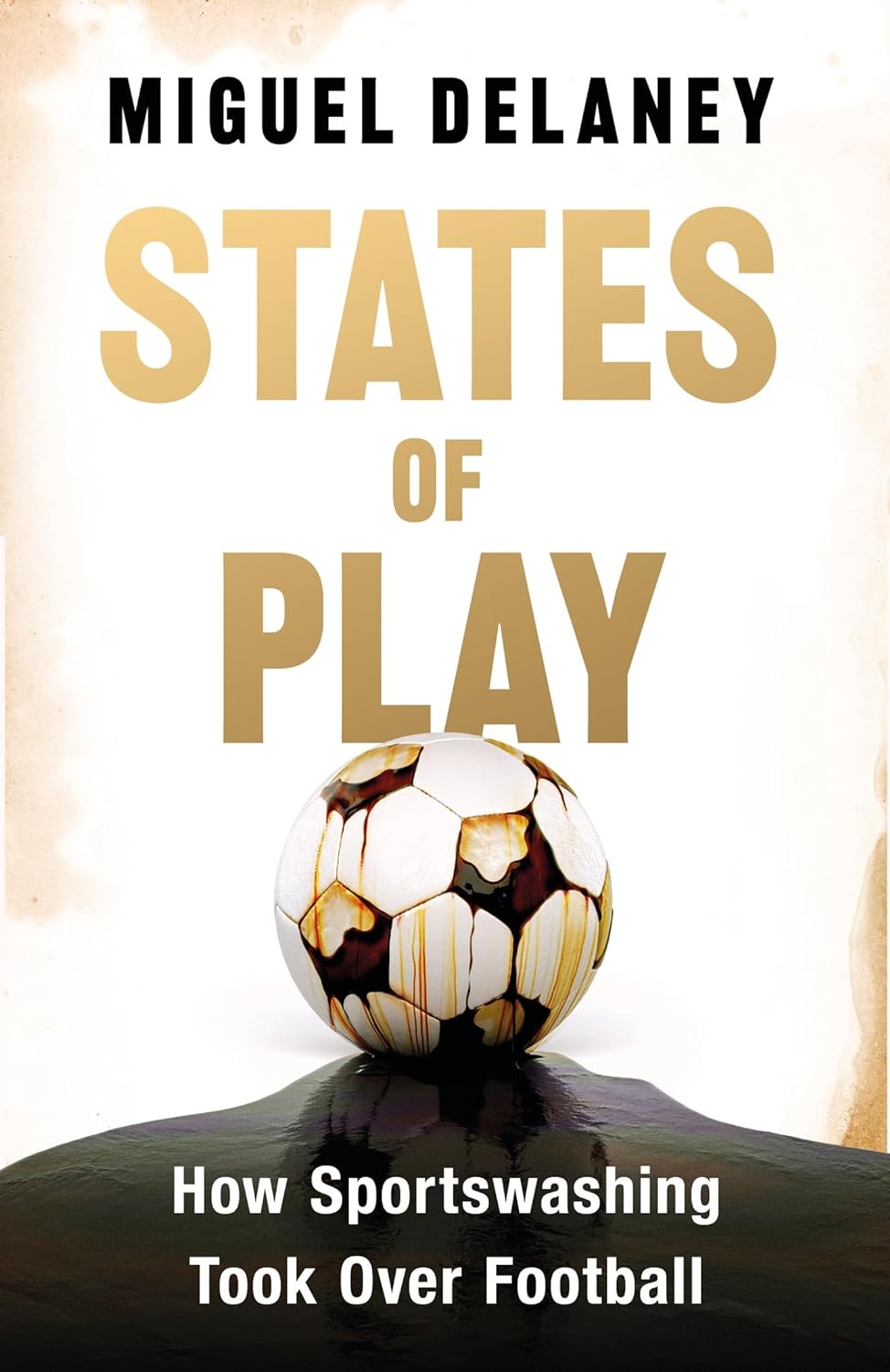 States of Play: How Sportswashing Took Over Football