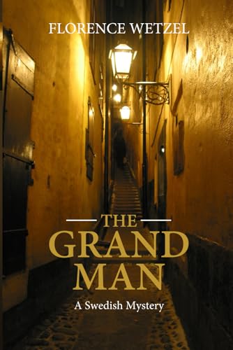 The Grand Man: A Swedish Mystery