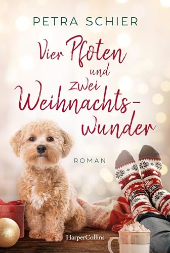 Vier Pfoten und zwei Weihnachtswunder: Roman | Der neue Winterroman von Erfolgsautorin Petra Schier – Liebe, Hunde und zwei Happy Ends zum Weihnachtsfest (Weihnachtshund 9)