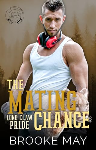 The Mating Chance: Lumbercats Vol. 2