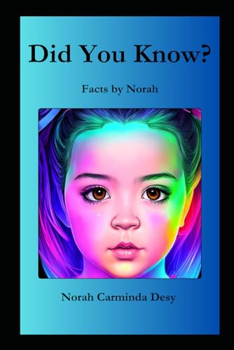 Did You Know?: Facts by Norah