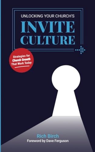 Unlocking Your Church’s Invite Culture: Strategies for Church Growth That Work Today