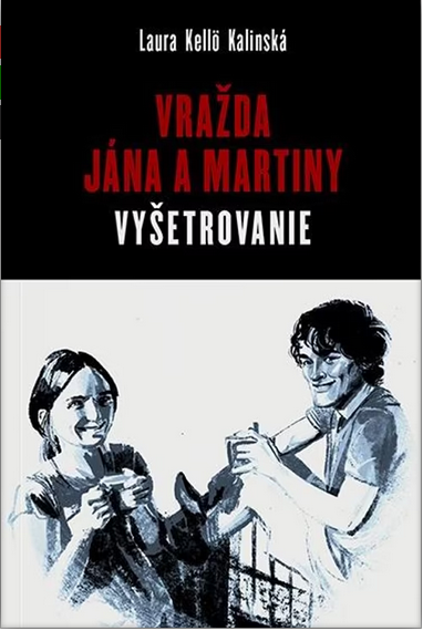 Vražda Jána a Martiny: Vyšetrovanie