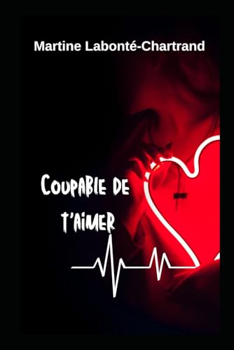 Coupable de t'aimer book cover