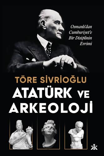 Atatürk ve Arkeoloji