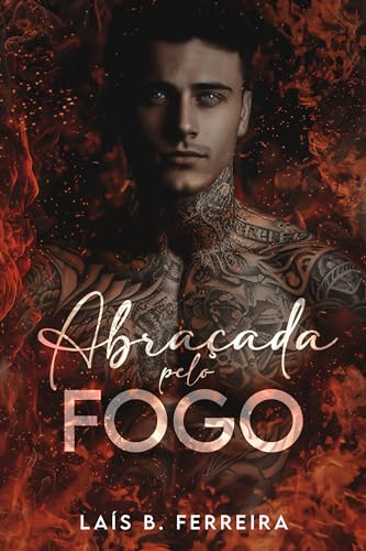 Abraçada pelo fogo