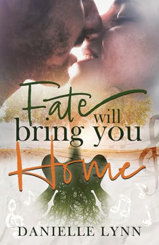Fate Will Bring You Home