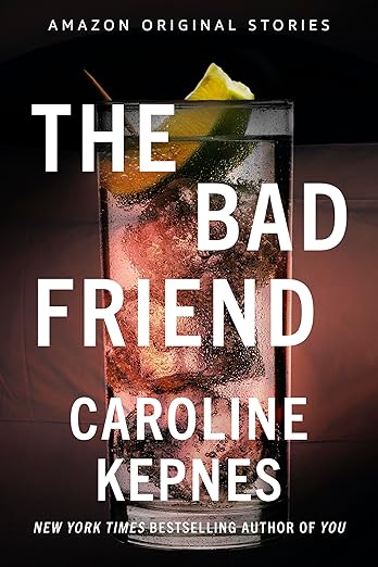 The Bad Friend