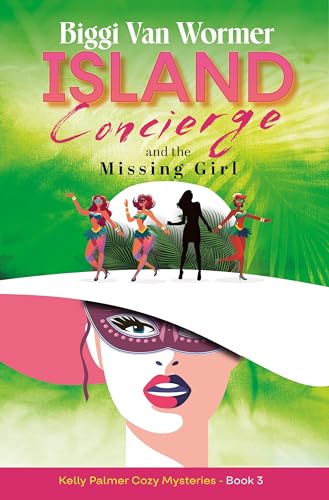 Island Concierge and the Missing Girl: A Kelly Palmer Cozy Mystery