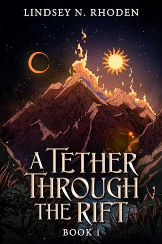 A Tether Through the Rift (A Tether Through the Rift, #1)