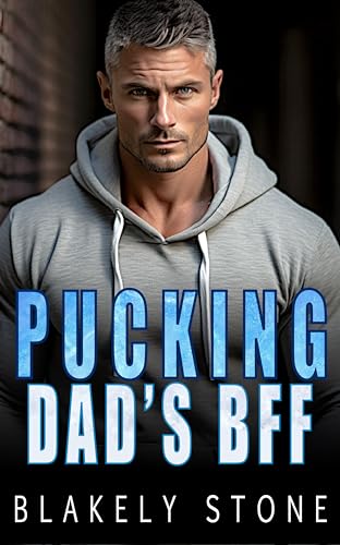 Pucking Dad's BFF