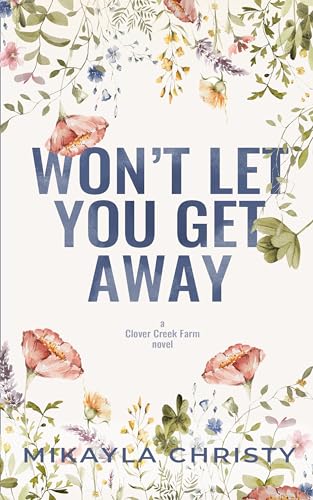 Won't Let You Get Away