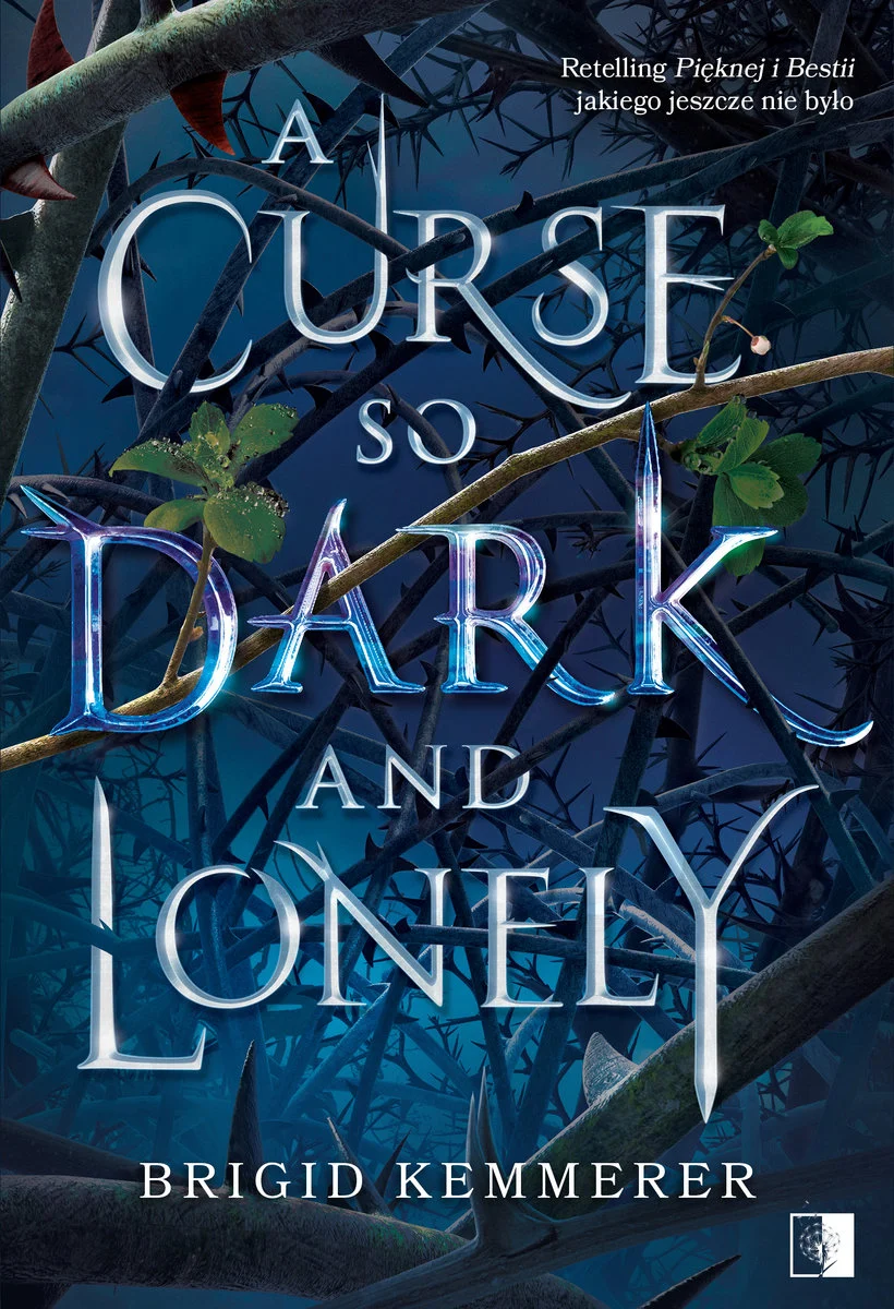 A Curse So Dark and Lonely (Cursebreakers, #1)
