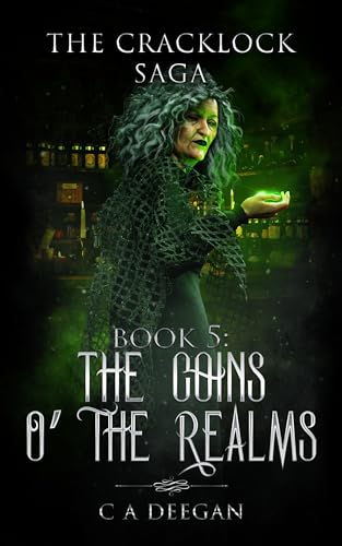 Book 5: The Coins o' the Realms: The Cracklock Saga