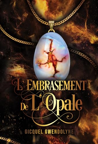 L'Embrasement de l'Opale