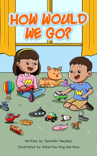 How Would We Go?: A Transportation Story