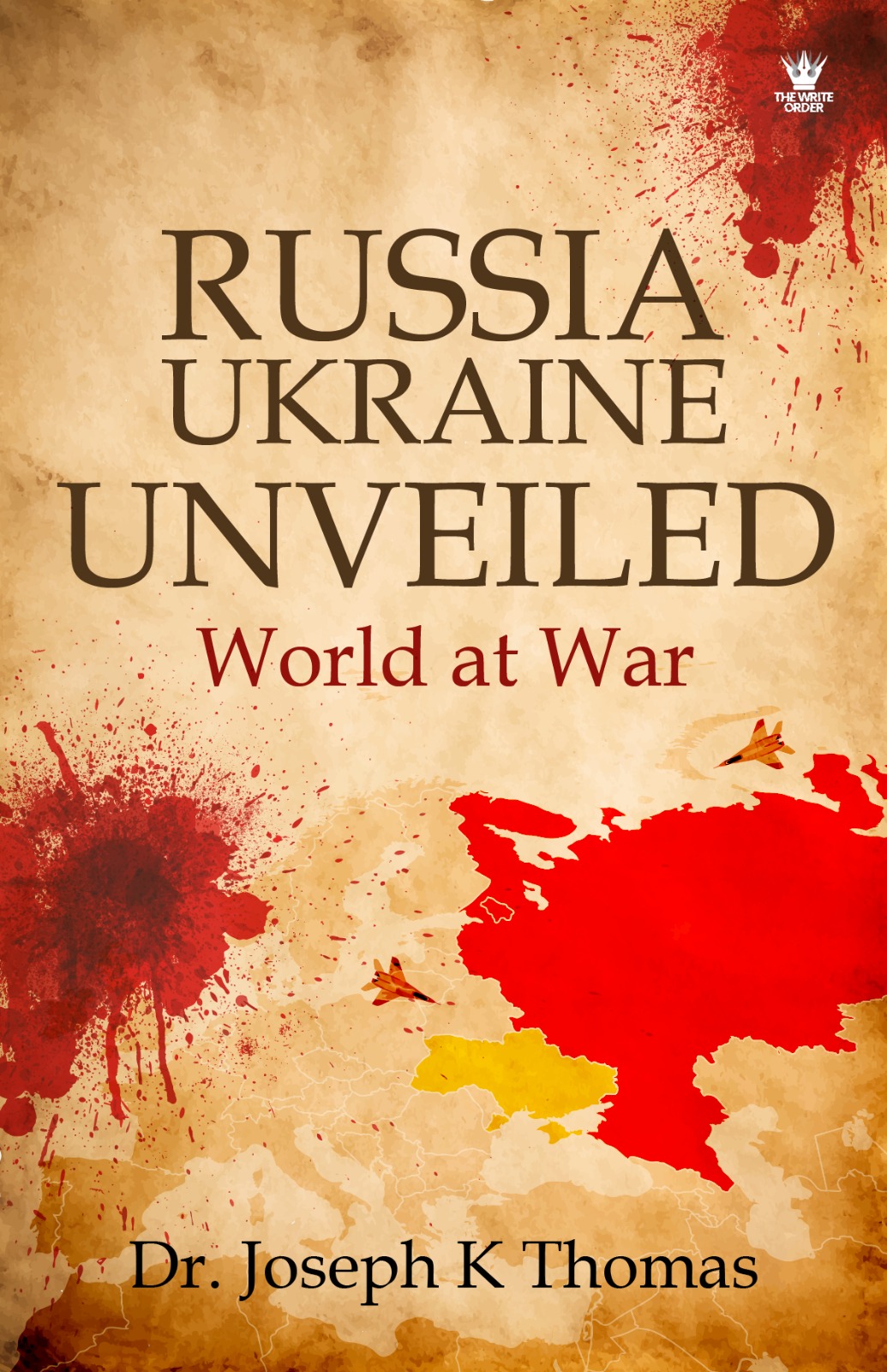 RUSSIA - UKRAINE UNVEILED