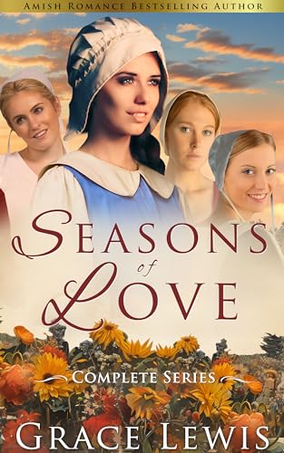 Seasons of Love: Inspirational Amish Romance Complete Series