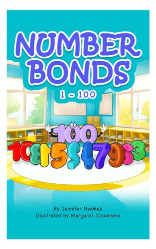 Number Bonds 1 -100: A Counting Book