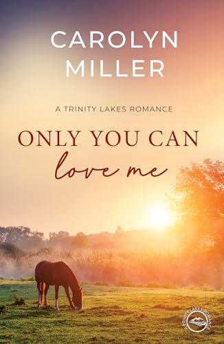 Only You Can Love Me book cover