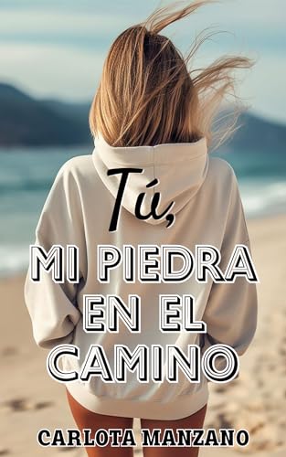 Tú, mi piedra en el camino