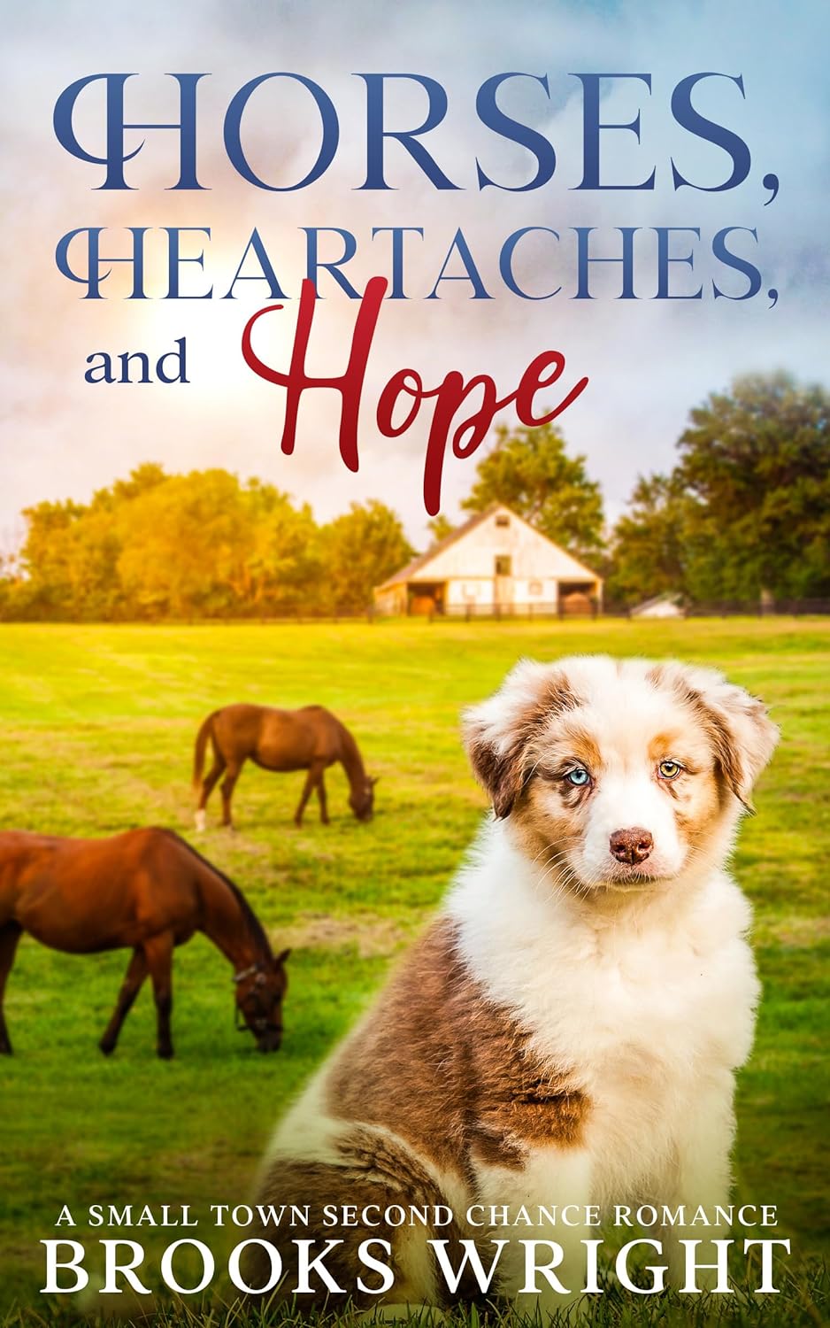 Horses, Heartaches, and Hope