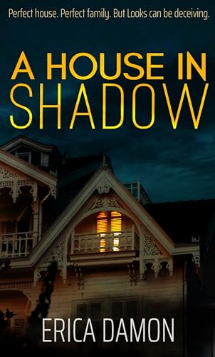 A House in Shadow