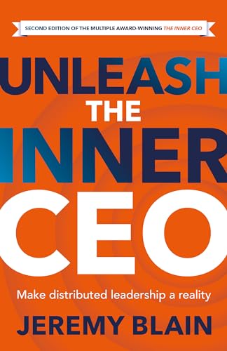 Unleash the Inner CEO: Make distributed leadership a reality