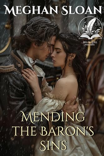 Mending the Baron's Sins: A Historical Regency Romance Novel