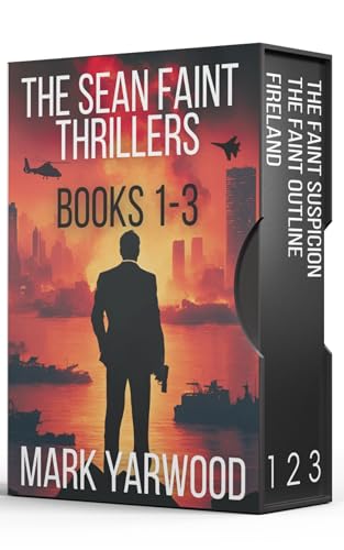 The Sean Faint Thrillers series: Books 1-3: three gripping action thrillers box set