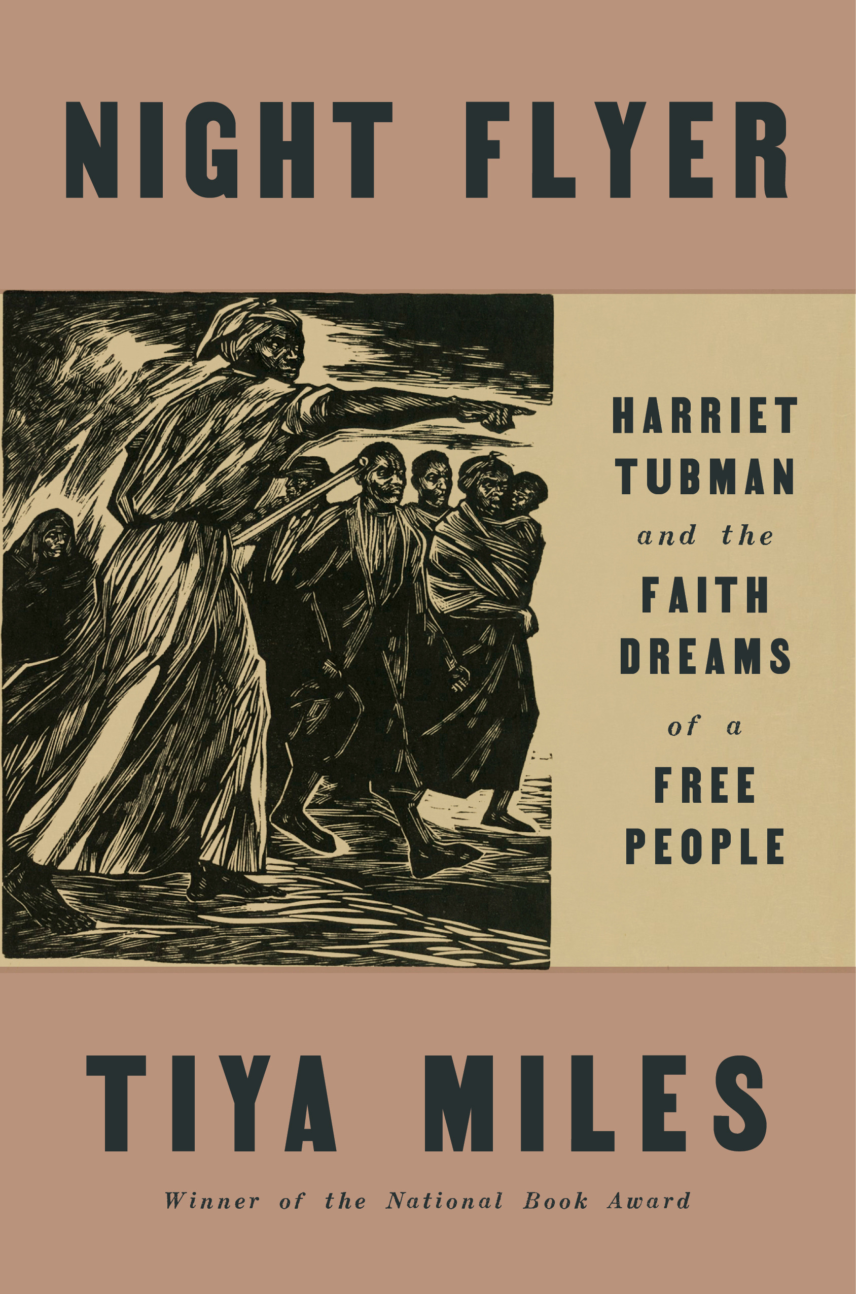 Night Flyer: Harriet Tubman and the Faith Dreams of a Free People
