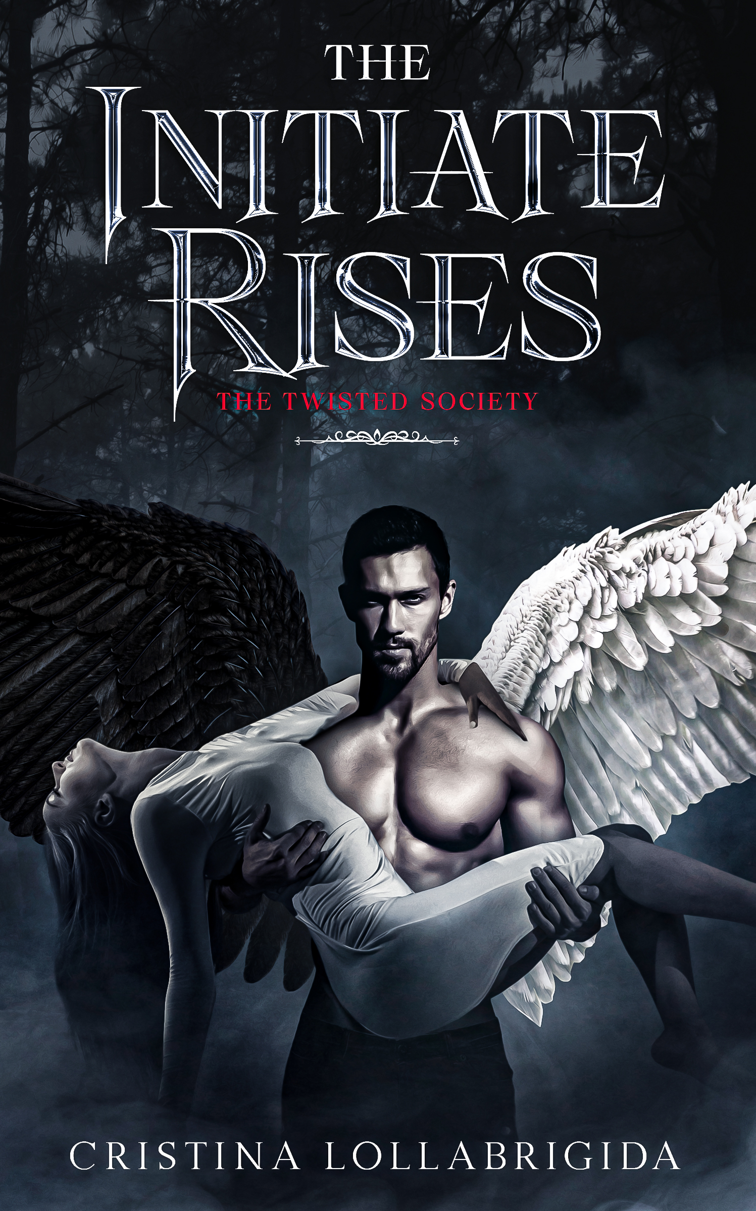 The Initiate Rises: The Twisted Society presents book 3