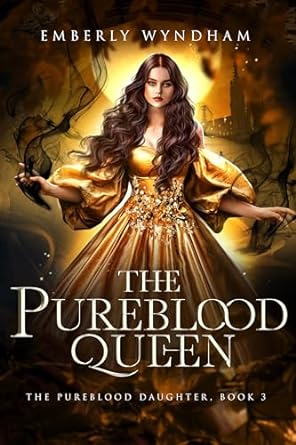 The Pureblood Queen