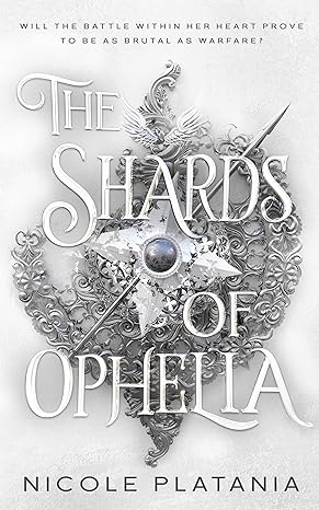 The Shards of Ophelia (The Curse of Ophelia Book 2)