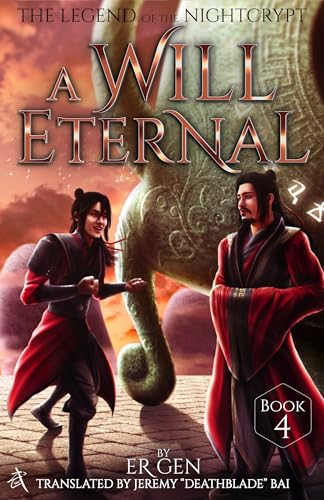 The Legend of Nightcrypt: A Will Eternal, Book 4