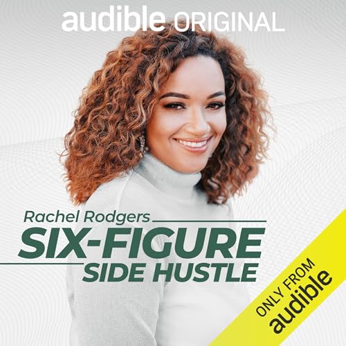 Six-Figure Side Hustle