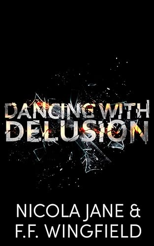 Dancing with Delusion