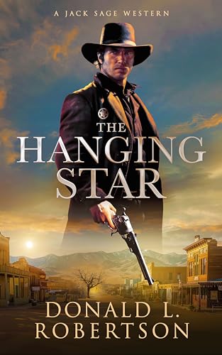 The Hanging Star: A Jack Sage Western