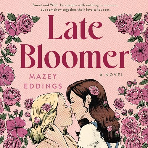 Late Bloomer