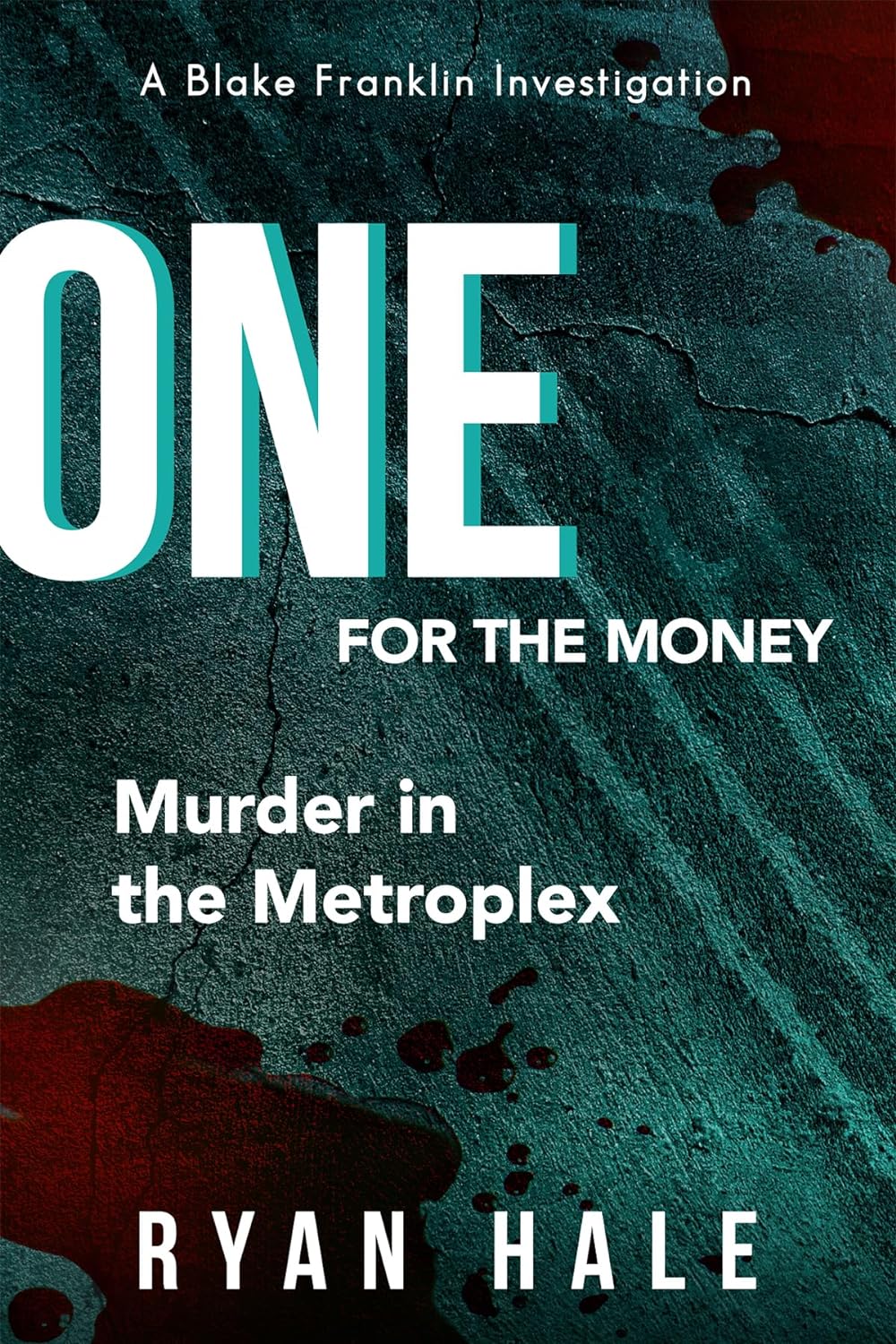 One For The Money: Murder in the Metroplex