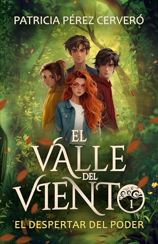 El Valle del Viento 1. El despertar del poder.: El despertar del poder.