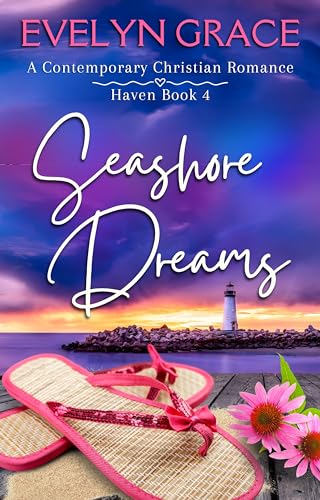 Seashore Dreams: A Contemporary Christian Romance