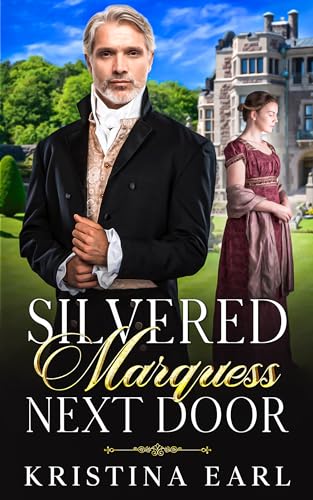 Silvered Marquess Next Door
